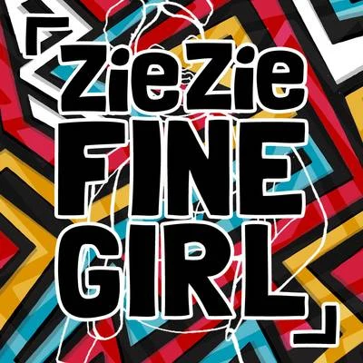 Fine Girl 專輯 ZieZie/King Critical