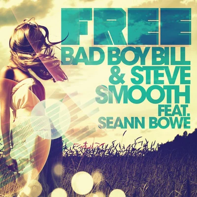 Free (DJ Bam Bam Remix) [feat. Seann Bowe] 專輯 Bad Boy Bill/Gettoblaster/Nick Rockwell