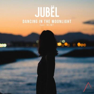 Dancing in the Moonlight 專輯 Jubël