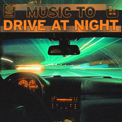 music to drive at night 專輯 Majestic