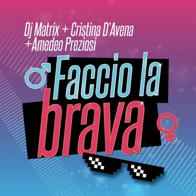 Faccio la brava 專輯 DJ Matrix