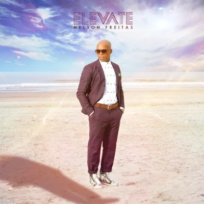 Elevate 專輯 Nelson Freitas