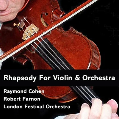 Rhapsody For Violin & Orchestra 專輯 Robert Farnon