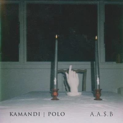 A​.​A​.​$​.​B 專輯 Kamandi