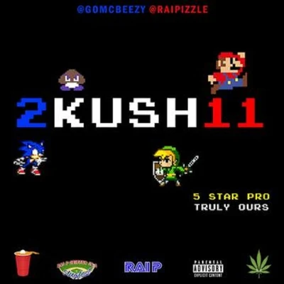 Rai P 2Kush11