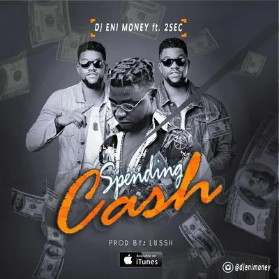 Spending Cash 專輯 DJ Enimoney/Phyno