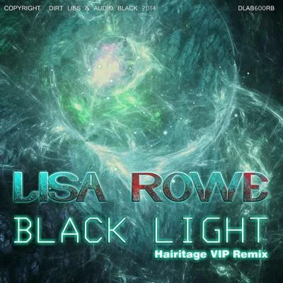 Black Light (Hairitage VIP Remix) 專輯 Lisa Rowe