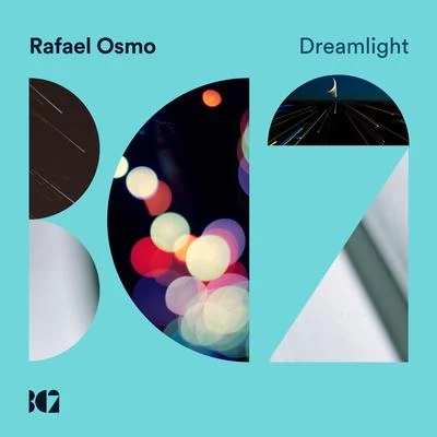 Dreamlight 專輯 Rafael Osmo