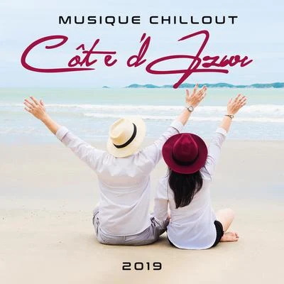 Musique Chillout Côte dAzur 2019 專輯 CHILLOUT