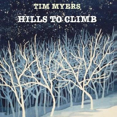 Hills to Climb 專輯 Tim Myers