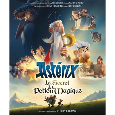 Philippe Rombi Astérix: Le secret de la potion magique (Original Motion Picture Soundrack)