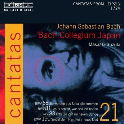 BACH, J.S.: Cantatas, Vol. 21 (Suzuki) - BWV 65, 81, 83, 190 專輯 Stephan MacLeod/Robin Blaze/Les Chantres du Centre de Musique Baroque de Versailles/Markus Schäfer/Gustav Leonhardt