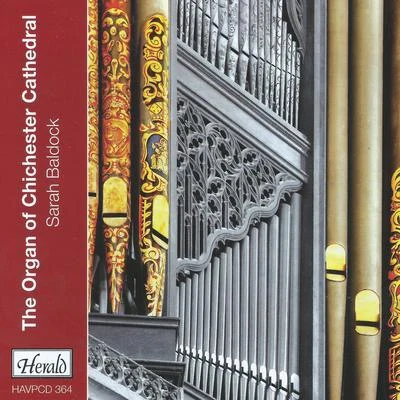 The Organ of Chichester Cathedral 專輯 Chichester Cathedral Choir/Mark Wardell/Sarah Baldock