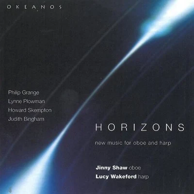 Horizons: New Music for Oboe and Harp 专辑 Lucy Wakeford