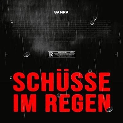 Samra Schüsse im Regen