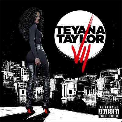 VII 專輯 Teyana Taylor