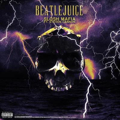 Beatlejuice (feat. $teven Cannon) 專輯 $teven Cannon/Lane Allen