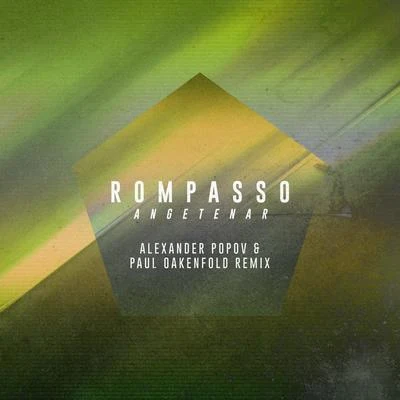 Angetenar (Alexander Popov & Paul Oakenfold Remix) 專輯 Rompasso