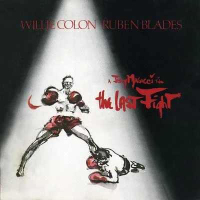 The Last Fight 專輯 Amilcar Boscan/Willie Colón