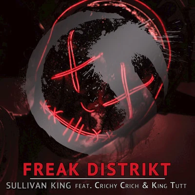 Sullivan KingRay Volpe Freak Distrikt - Single