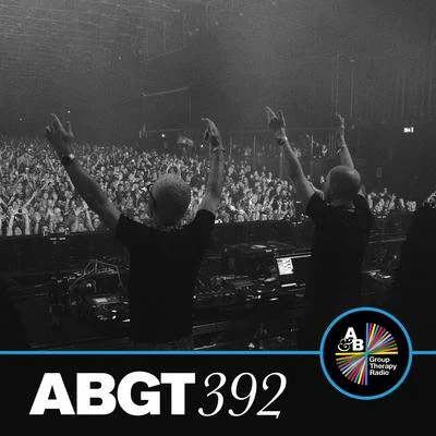 Group Therapy 392 專輯 Anjunabeats/Above & Beyond