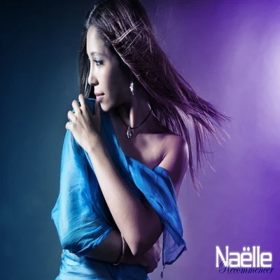 Recommencer 專輯 Nicky B/Naëlle