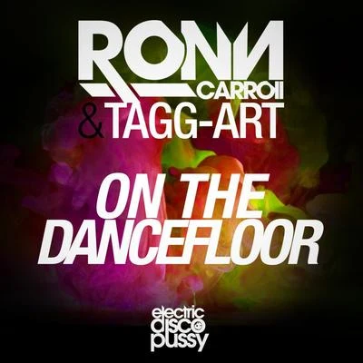 On the Dancefloor 专辑 Ronn Carroll/Mona Lisa