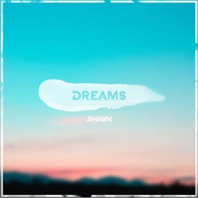 AhXon Dreams