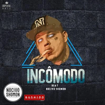 Incômodo 专辑 MV Bill/Nocivo Shomon