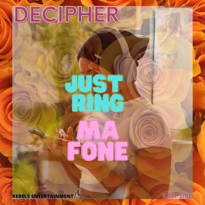 Just Ring Ma Fone 專輯 Mc Frustrator/Decipher/Skinrush/Decipher feat. MC Frustrator/Decipher & Skinrush