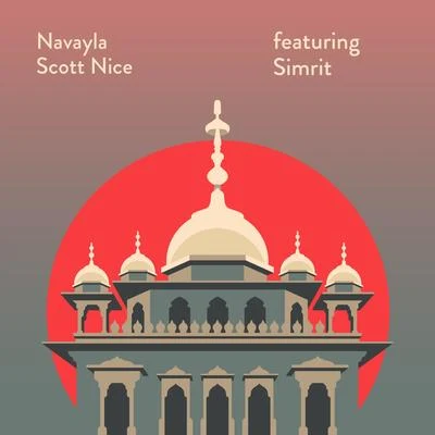 Navayla (feat. Simrit) 專輯 Simrit/Scott Nice