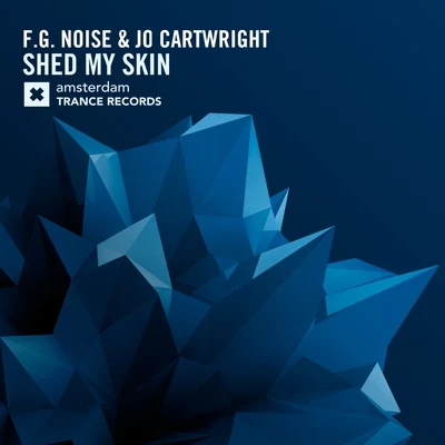 Shed My Skin 專輯 Riialto/F.G. Noise/Natune/Finality/Sven E