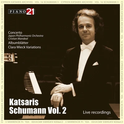 Schumann - Vol. 2: Live Recordings (Cyprien Katsaris Archives) 專輯 Südwestdeutsches Kammerorchester Pforzheim/Sebastian Tewinkel/Cyprien Katsaris