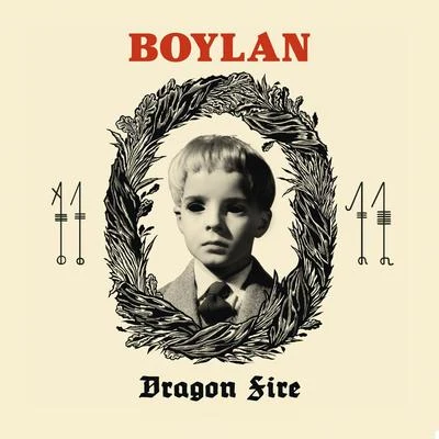 Dragon Fire 专辑 Boylan