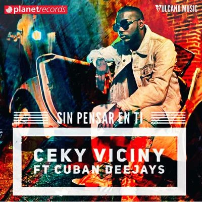 Sin Pensar En Ti 專輯 Ceky Viciny