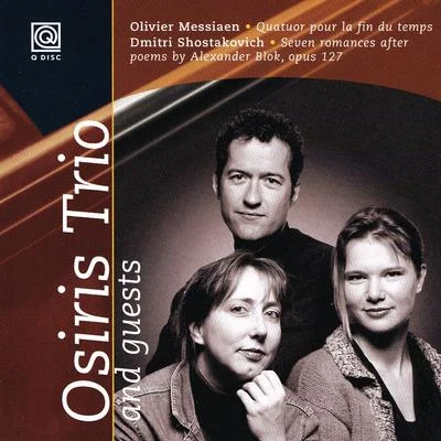 Messiaen: Quatuor Pour La Fin Du TempsShostakovich: Seven Romances After Poems by Alexander Blok 專輯 Karlheinz Stockhausen/Olivier Messiaen/John Cage/Oskar Sala/Edgard Victor Achille Charles Varèse