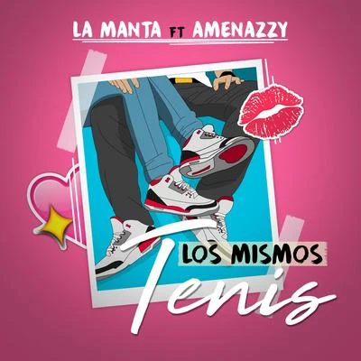 AmenazzyCorina Smith Los Mismos Tenis