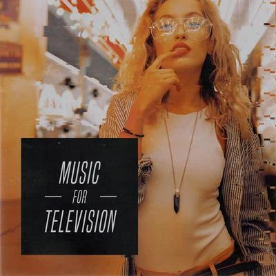 Music for Television 專輯 Carlo Cavalli/Teddy Richards/John Dahlback/Deniz Koyu/eSQUIRE