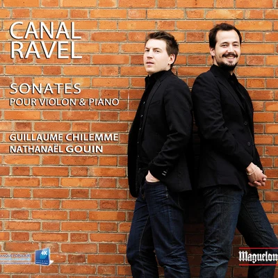 Violin Recital: Chilemme, Guillaume - RAVEL, M.CANAL, M. 专辑 Guillaume Chilemme/Orchestre National d'Auvergne