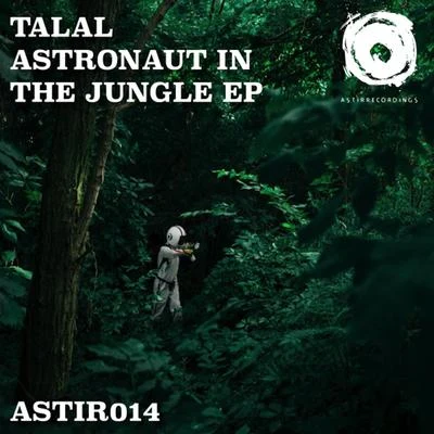 Astronaut in the Jungle 专辑 Talal