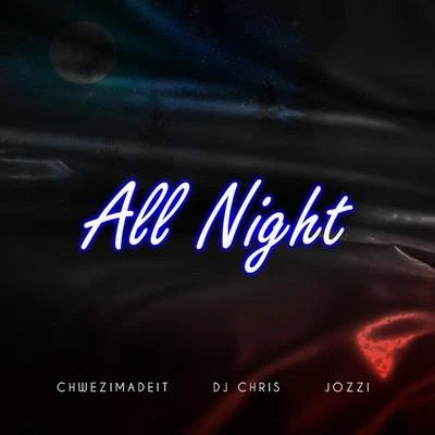 All Night 专辑 Dj Chris/Sunset Session Group