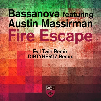 Fire Escape (Remixes) 專輯 Bassanova/D-Rashid