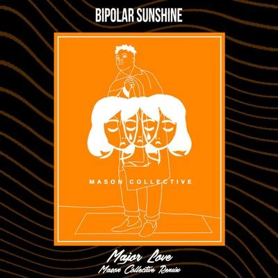 Major Love (Remix) 專輯 Bipolar Sunshine