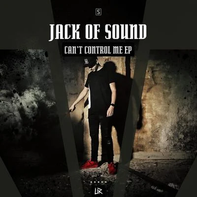 Cant Control Me EP 專輯 Jack of Sound/Alpha²