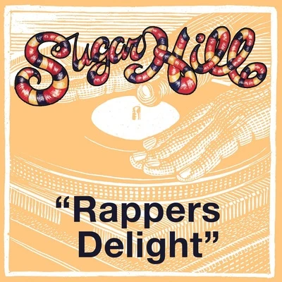 The Sugarhill Gang Rappers Delight