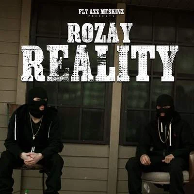 Reality 专辑 Rozay/Gabriel Lal