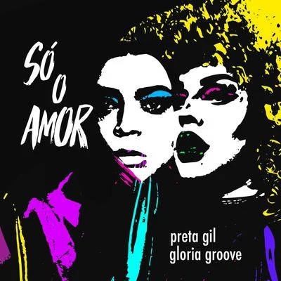 Só o Amor 專輯 Kafé/Gloria Groove