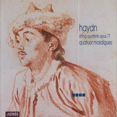 Haydn: String Quartets, Op. 77 专辑 Quatuor mosaïques