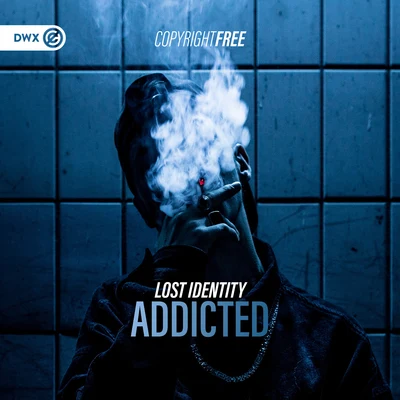 Addicted 專輯 Lost Identity