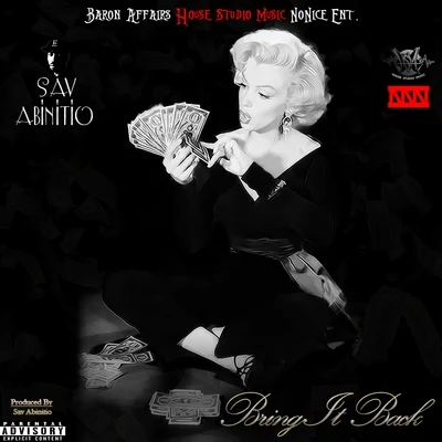 Bring It Back - Single 專輯 Sav Abinitio/Dsteez/Keak da Sneak